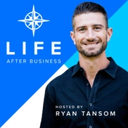 Life_After_Business_Podcast_182px Life After business Podcast
